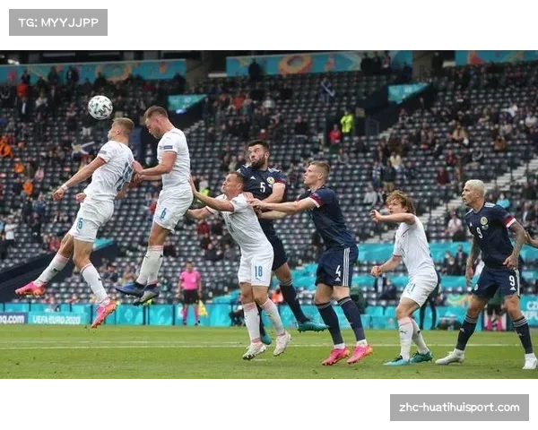 苏格兰与捷克欧洲杯对决 精彩瞬间与战术分析全回顾